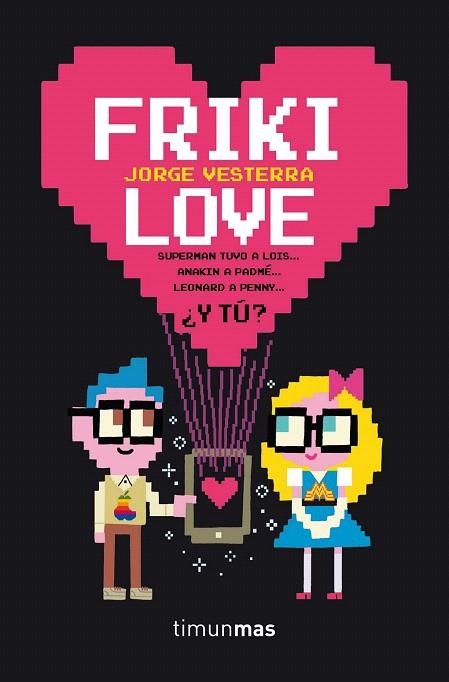 FRIKI LOVE | 9788445002360 | VESTERRA, JORGE  | Llibreria La Gralla | Librería online de Granollers