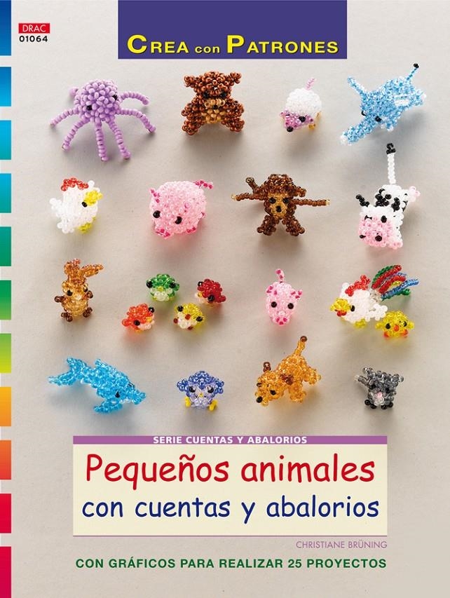 PEQUEÑOS ANIMALES CON CUENTAS Y ABALORIOS | 9788498744439 | BRÜNING, CHRISTIANE | Llibreria La Gralla | Llibreria online de Granollers