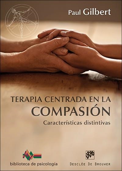 TERAPIA CENTRADA EN LA COMPASIÓN | 9788433027610 | GILBERT, PAUL | Llibreria La Gralla | Llibreria online de Granollers