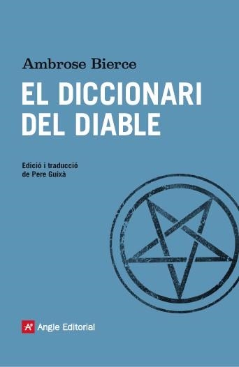 DICCIONARI DEL DIABLE, EL (EL FAR,25) | 9788416139286 | BIERCE, AMBROSE | Llibreria La Gralla | Llibreria online de Granollers