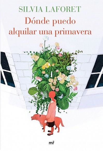 DÓNDE PUEDO ALQUILAR UNA PRIMAVERA | 9788427041639 | LAFORET, SILVIA | Llibreria La Gralla | Llibreria online de Granollers