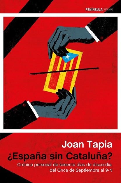 ¿ESPAÑA SIN CATALUÑA? | 9788499423760 | TAPIA, JOAN | Llibreria La Gralla | Llibreria online de Granollers