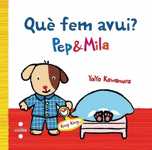 PEP I MILA. QUE FEM AVUI? | 9788466136938 | KAWAMURA, YAYO | Llibreria La Gralla | Llibreria online de Granollers