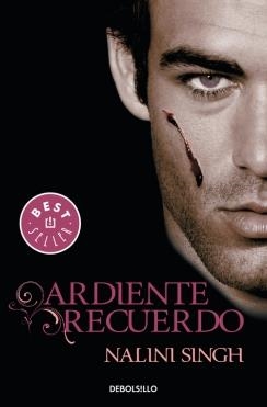 ARDIENTE RECUERDO (BOLSILLO) | 9788490624012 | SINGH, NALINI | Llibreria La Gralla | Librería online de Granollers