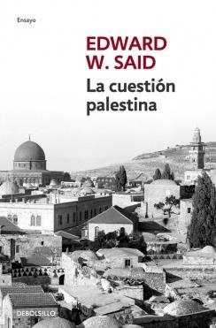 CUESTIÓN PALESTINA, LA (BOLSILLO) | 9788499895444 | SAID, EDWARD W. | Llibreria La Gralla | Llibreria online de Granollers