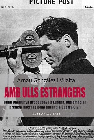 AMB ULLS ESTRANGERS | 9788416166367 | GONZALEZ VILALTA, ARNAU | Llibreria La Gralla | Llibreria online de Granollers