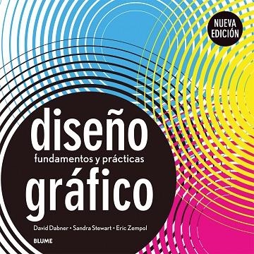 DISEÑO GRAFICO. FUNDAMENTOS Y PRACTICAS | 9788416138241 | DABNER, DAVID; STEWART, SANDRA; ZEMPOL, ERIC | Llibreria La Gralla | Llibreria online de Granollers