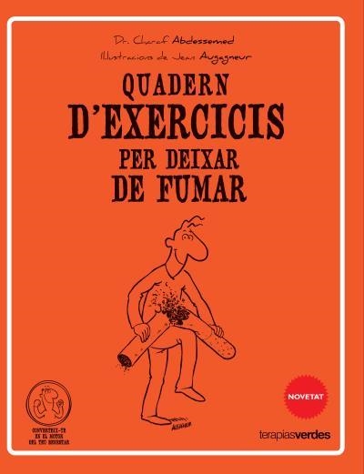 QUADERN D'EXERCICIS PER DEIXAR DE FUMAR | 9788415612537 | ABDESSEMED, CHARAF | Llibreria La Gralla | Llibreria online de Granollers