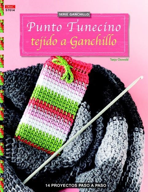 PUNTO TUNECINO TEJIDO A GANCHILLO | 9788498744507 | OSSWALD, TANJA | Llibreria La Gralla | Llibreria online de Granollers