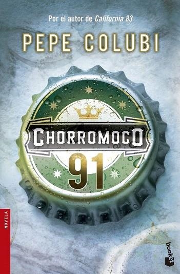 CHORROMOCO 91 (BOLSILLO) | 9788427041646 | COLUBI, PEPE | Llibreria La Gralla | Librería online de Granollers