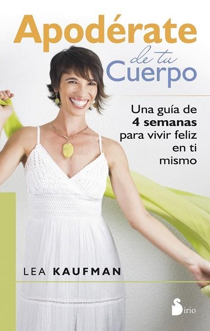 APODERATE DE TU CUERPO | 9788416233380 | KAUFMAN, LEA | Llibreria La Gralla | Librería online de Granollers