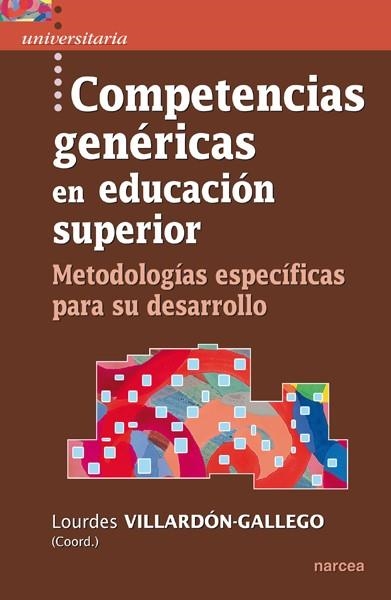 COMPETENCIAS GENÉRICAS EN EDUCACIÓN SUPERIOR | 9788427720770 | VILLARDÓN-GALLEGO, LOURDES Y OTROS | Llibreria La Gralla | Llibreria online de Granollers