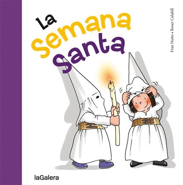 SEMANA SANTA, LA | 9788424654665 | NUÑO, FRAN | Llibreria La Gralla | Llibreria online de Granollers