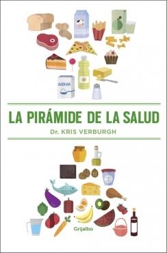 PIRÁMIDE DE LA SALUD, LA | 9788425353031 | VERBURGH, KRIS | Llibreria La Gralla | Llibreria online de Granollers