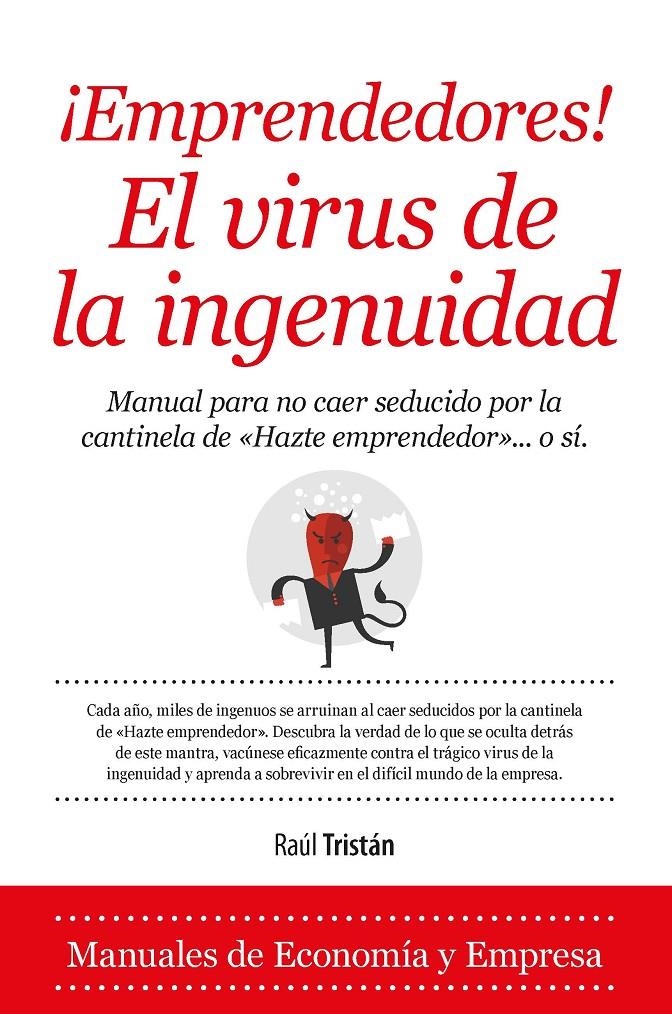 EMPRENDEDORES! EL VIRUS DE LA INGENUIDAD | 9788416392025 | GONZÁLEZ TRISTÁN, RAÚL | Llibreria La Gralla | Llibreria online de Granollers