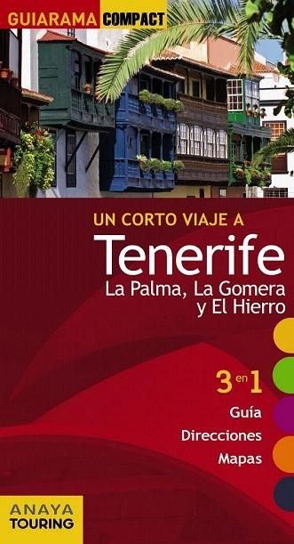 TENERIFE, LA PALMA, LA GOMERA Y EL HIERRO GUIA GUIARAMA COMPACT 2015 | 9788499356846 | HERNÁNDEZ BUENO, MARIO | Llibreria La Gralla | Llibreria online de Granollers