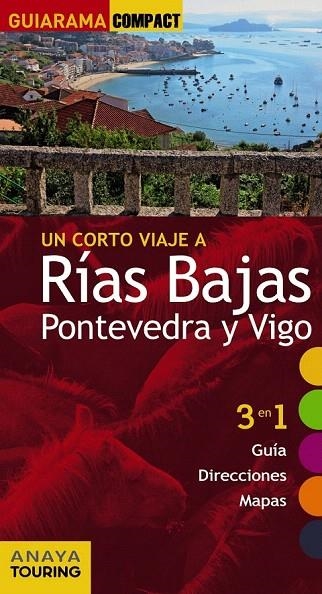 RÍAS BAJAS PONTEVEDRA Y VIGO GUIA GUIARAMA COMPACT 2015 | 9788499356631 | PÉREZ ALBERTI, AUGUSTO | Llibreria La Gralla | Llibreria online de Granollers