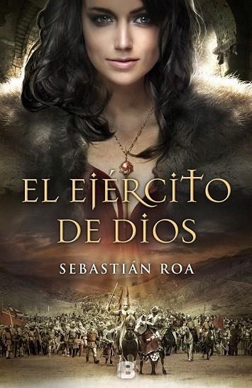 EJÉRCITO DE DIOS, EL | 9788466656153 | ROA, SEBASTIÁN | Llibreria La Gralla | Llibreria online de Granollers