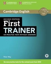 FIRST TRAINER SIX PRACTICE TESTS WITHOUT ANSWERS WITH AUDIO SECOND ED | 9781107470170 | Llibreria La Gralla | Llibreria online de Granollers