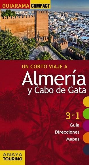 ALMERÍA Y CABO DE GATA GUIA GUIARAMA COMPACT 2015 | 9788499356891 | ARJONA MOLINA, RAFAEL | Llibreria La Gralla | Llibreria online de Granollers