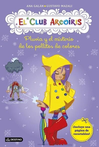 PLUVIA Y EL MISTERIO DE LOS POLLITOS DE COLORES | 9788408137375 | GALÁN, ANA / MAZALI, GUSTAVO | Llibreria La Gralla | Librería online de Granollers