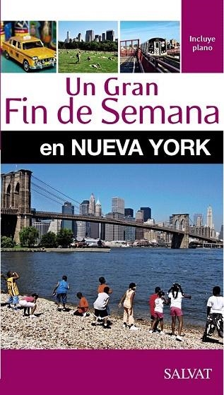 GRAN FIN DE SEMANA EN NUEVA YORK 2015, UN | 9788499356501 | SORE, ANNE-CATHERINE/CHAUVAUD, THIERRY/FIRQUET, HÉLÈNE | Llibreria La Gralla | Llibreria online de Granollers