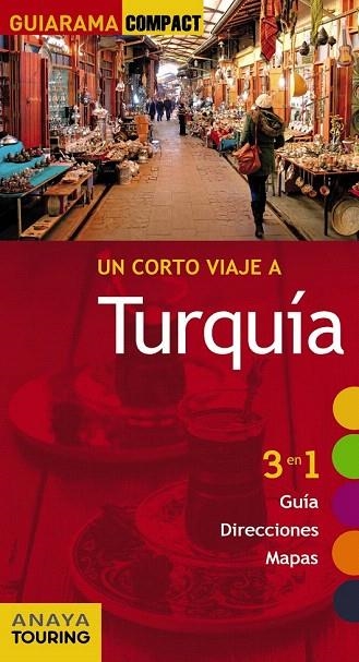 CORTO VIAJE A TURQUÍA, UN. GUIARAMA COMPACT 2015 | 9788499356921 | STRUBELL, PABLO | Llibreria La Gralla | Llibreria online de Granollers