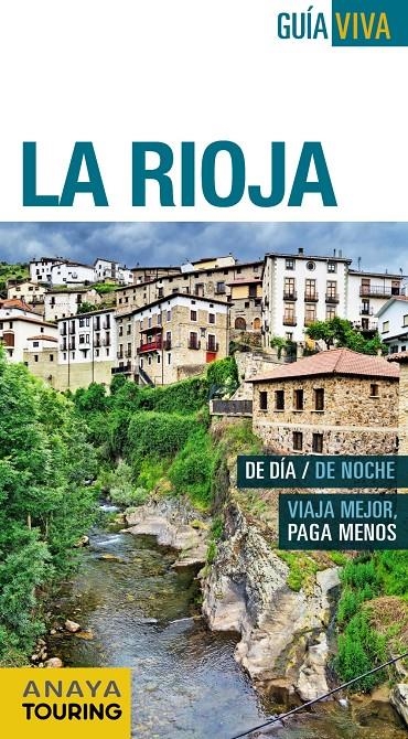 RIOJA GUIA VIVA 2015, LA | 9788499357300 | RAMOS CAMPOS, ALFREDO/HERNÁNDEZ COLORADO, ARANTXA/GÓMEZ, IÑAKI | Llibreria La Gralla | Llibreria online de Granollers