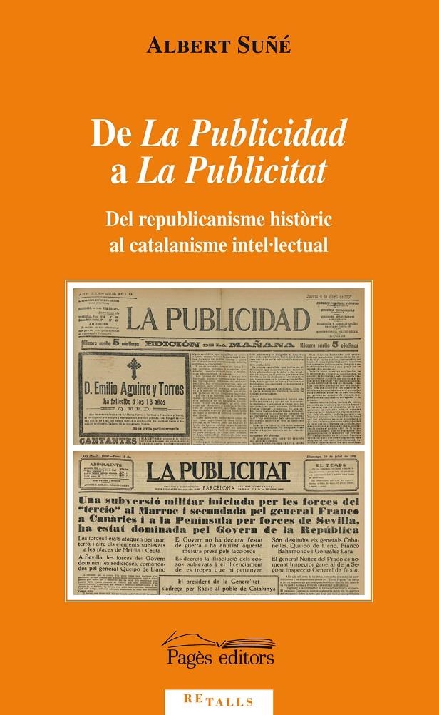 DE LA PUBLICIDAD A LA PUBLICITAT | 9788499755830 | SUÑÉ YSAMAT, ALBERT | Llibreria La Gralla | Librería online de Granollers