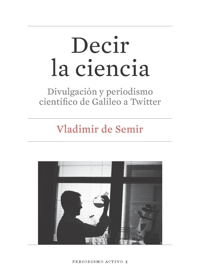 DECIR LA CIENCIA | 9788447539079 | SEMIR, VLADIMIR DE | Llibreria La Gralla | Llibreria online de Granollers