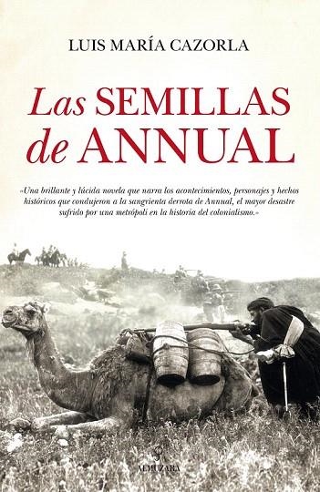 SEMILLAS DE ANNUAL, LAS | 9788416100972 | CAZORLA PRIETO, LUIS MARÍA | Llibreria La Gralla | Llibreria online de Granollers