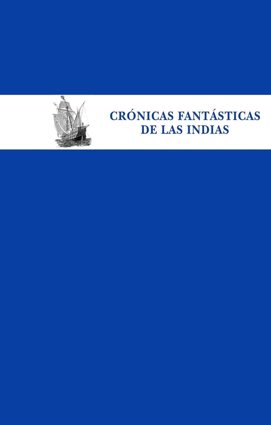 CRÓNICAS FANTÁSTICAS DE LAS INDIAS | 9788435070027 | VV.AA | Llibreria La Gralla | Llibreria online de Granollers