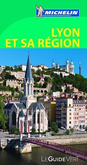 LYON ET SA RÉGION LE GUIDE VERT 2015 | 9782067189799 | VARIOS AUTORES | Llibreria La Gralla | Llibreria online de Granollers