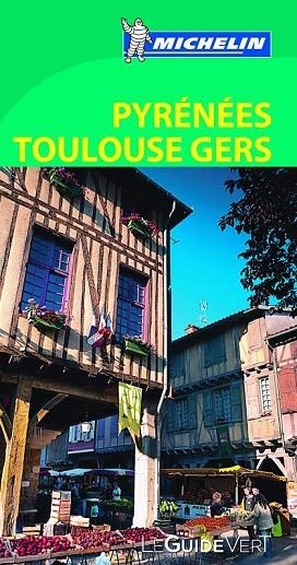 PYRÉNÉES TOULOUSE GERS LE GUIDE VERT 2015 | 9782067186286 | VARIOS AUTORES | Llibreria La Gralla | Llibreria online de Granollers