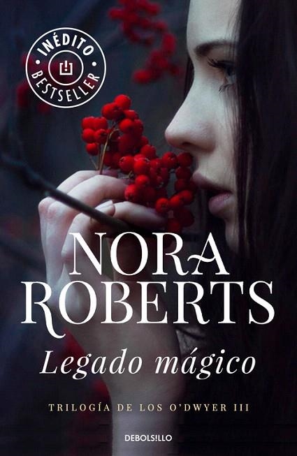 LEGADO MÁGICO (TRILOGIA DE LOS O'DWYER 3) | 9788490624197 | ROBERTS, NORA | Llibreria La Gralla | Librería online de Granollers