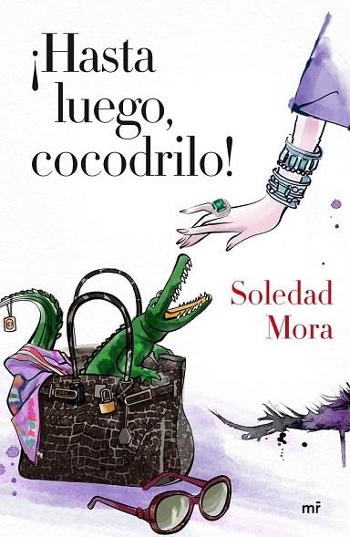 HASTA LUEGO, COCODRILO! | 9788427041363 | MORA, SOLEDAD | Llibreria La Gralla | Llibreria online de Granollers