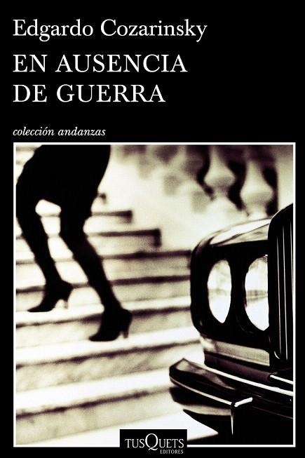 EN AUSENCIA DE GUERRA | 9788490660461 | COZARINSKY, EDGARDO  | Llibreria La Gralla | Librería online de Granollers