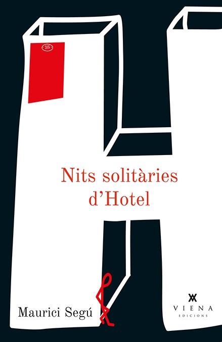 NITS SOLITÀRIES D'HOTEL | 9788483307342 | SEGÚ SENDRA, MAURICI | Llibreria La Gralla | Llibreria online de Granollers