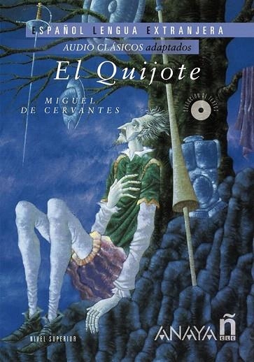 QUIJOTE, EL (ESPAÑOL LENGUA EXTRANJERA) | 9788467885309 | CERVANTES, MIGUEL DE | Llibreria La Gralla | Llibreria online de Granollers