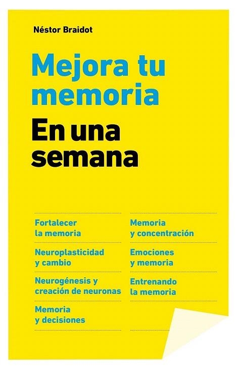 MEJORA TU MEMORIA EN UNA SEMANA | 9788498753875 | BRAIDOT, NÉSTOR | Llibreria La Gralla | Llibreria online de Granollers