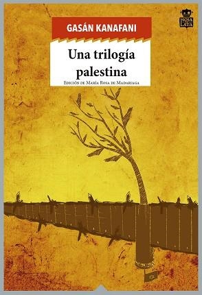 TRILOGÍA PALESTINA, UNA | 9788494280542 | KANAFANI, GASÁN | Llibreria La Gralla | Llibreria online de Granollers