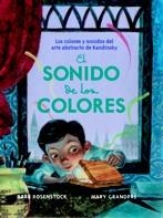 SONIDO DE LOS COLORES, EL | 9788426141217 | ROSENSTOCK, BARB / GRANDPÉ, MARY | Llibreria La Gralla | Llibreria online de Granollers