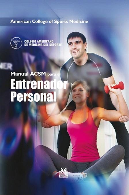 MANUAL ACSM PARA EL ENTRENADOR PERSONAL | 9788499104942 | AMERICAN COLLEGE OF SPORTS MEDICINE | Llibreria La Gralla | Llibreria online de Granollers