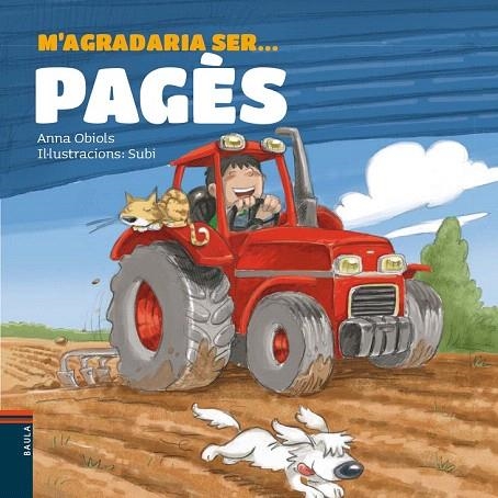 M'AGRADARIA SER PAGÈS | 9788447928507 | OBIOLS LLOPART, ANNA | Llibreria La Gralla | Librería online de Granollers