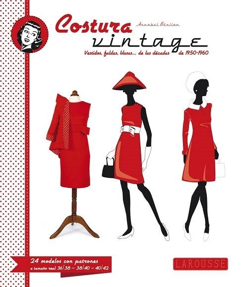 COSTURA VINTAGE | 9788416124725 | LAROUSSE EDITORIAL | Llibreria La Gralla | Llibreria online de Granollers