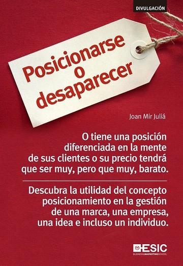 POSICIONARSE O DESAPARECER | 9788415986652 | MIR JULIÁ, JOAN | Llibreria La Gralla | Llibreria online de Granollers