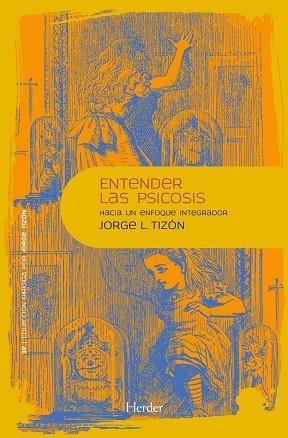 ENTENDER LA PSICOSIS | 9788425432408 | TIZON | Llibreria La Gralla | Llibreria online de Granollers