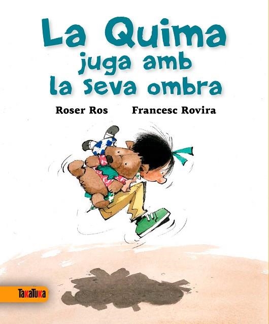 QUIMA JUGA AMB LA SEVA OMBRA, LA | 9788416003327 | ROS, ROSER | Llibreria La Gralla | Llibreria online de Granollers