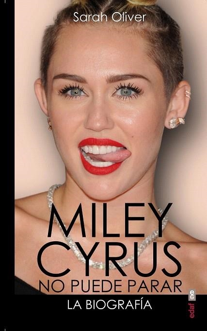 MILEY CYRUS NO PUEDE PARAR | 9788441435179 | OLIVER, SARAH | Llibreria La Gralla | Llibreria online de Granollers