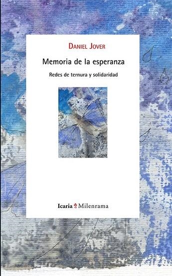 MEMORIA DE LA ESPERANZA | 9788498886436 | JOVER, DANIEL | Llibreria La Gralla | Llibreria online de Granollers